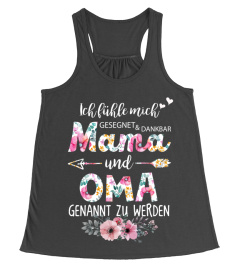 ICH FUHLE MICH GESEGNET DANKBAR MAMA UND OMA