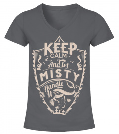 Keep calm and let Misty handle it