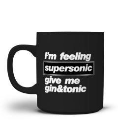 Feeling Supersonic