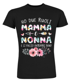 Ho Due Ruoli Mamma E Nonna