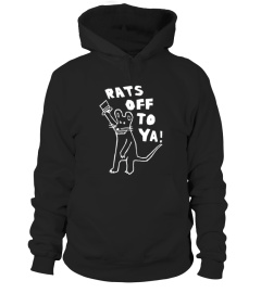 Rats Off To Ya T Shirt