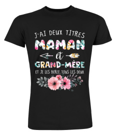 J'ai Deux Titres Maman Et Grand-Mère