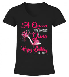 A queen was born in June happy birthday to me