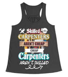 Skilled Carpenters aren't cheap