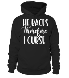 He Races Therefore I Curse