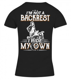 Not Backrest - i ride my own