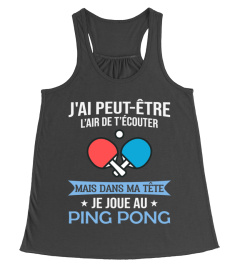 Ping Pong - J'ai peut - être