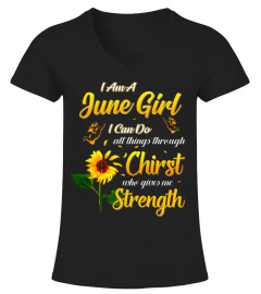 I am a June girl I can do all things through christ