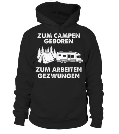 Zum Campen Limitierte Edition