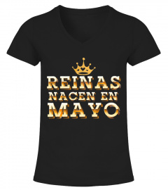 Reinas Nacen en Mayo Camisa de Cumpleanos Regalo