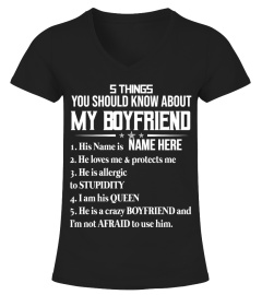 5 Things  About My Boyfriend