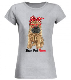 SHAR PEI MOM SHIRT Gift FOR DOG LOVERS