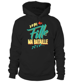 Ma fille ma bataille mama fille t shirt