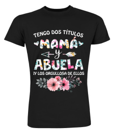 Tengo Dos Titulos Mamá Y Abuela