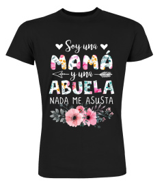 Soy Una Mamá Y Una Abuela Nada Me Asusta