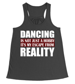 DANCING IS NOT A HOBBY