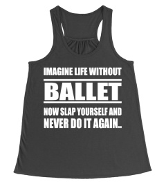 LIFE WITHOUT BALLET