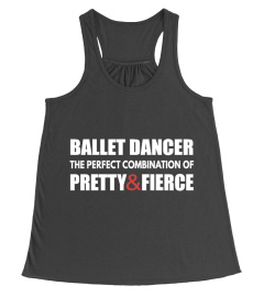 BALLET DANCER IS PRETTY AND FIRCE