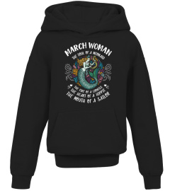 March Woman The soul of a Mermaid The Face of A Lioness The heart of a hippie Mouth of a Sailor