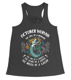 October Woman The soul of a Mermaid The Face of A Lioness The heart of a hippie Mouth of a Sailor