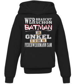 BATMAN-ONKEL-FEURWEHRMANN SAM