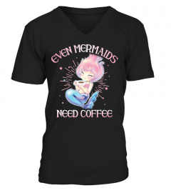 Even Mermaid Need Coffee