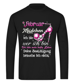 Februar Mädchen Deine Bestätigung brauche ich nicht Tee 2