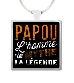 PAPOU - L'HOMME- LE MYTHE - LA LEGENDE