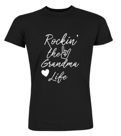 Rockin' The Grandma Life (Customizable)