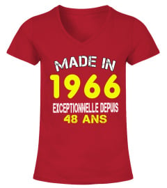 Made in 1966-Exceptionnelle depuis 48ans