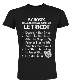 5 choses le tricot