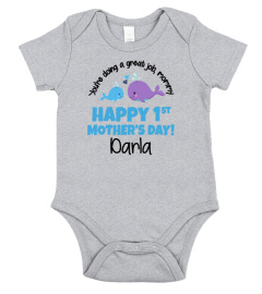 HAPPY 1 st MOTHER'S DAY!