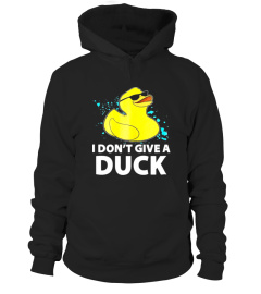 I Dont Give A Duck T Shirt