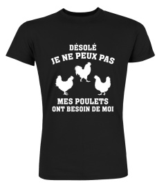 DéSolé mes poulets ont besoin de moi