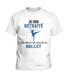 JE SUIS RETRAITE BALLET