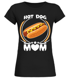 Hot Dog Mom T Shirt Funny Cute Mothers Day Gift