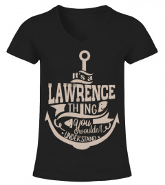It's a Lawrence thing