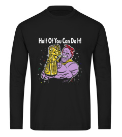 Thanos Pride Half of you funny T-Shirt