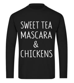 SWEET TEA MASCARA AND CHIKENS