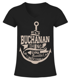 It's a Buchanan thing