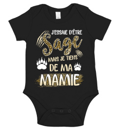 MAIS JE TIENS DE MA MAMIE