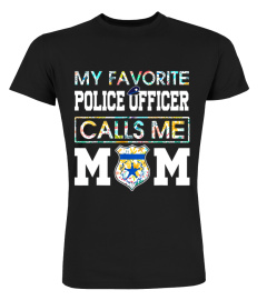 My favorite Police Officer calls me Mom