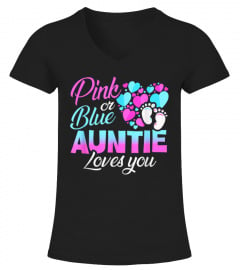 Pink Or Blue Auntie Loves You Gender Reveal Baby Shower