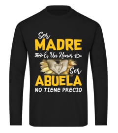 SER MADRE  ES UN HONOR SER ABUELA