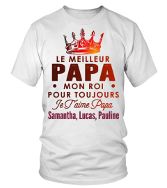 meilleur Papa mon roi pour toujour