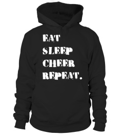 Eat Cheer Sleep And Repeat