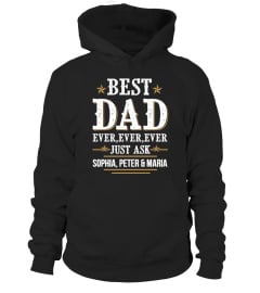 Best dad ever - Personalized  T-Shirts