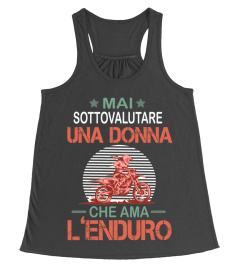 Mai Sottovalutare Una Donna Che Ama L'enduro