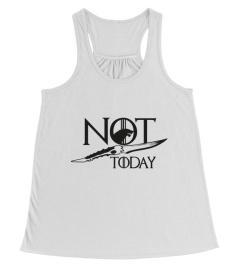 NOT TODAY - Black Logo