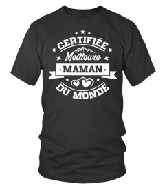 Certifiée Meilleure Maman du Monde